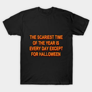 Scary Halloween Quote T-Shirt